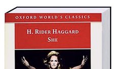 Ona, H. Rider Haggard. Pustolovski roman o iskanju izgubljenega kraljestva v Afriki je delo Britanca H. Riderja Haggarda (izšel 1886). Roman ni preveden v slovenščino. PRODANO: približno 83 milijonov.