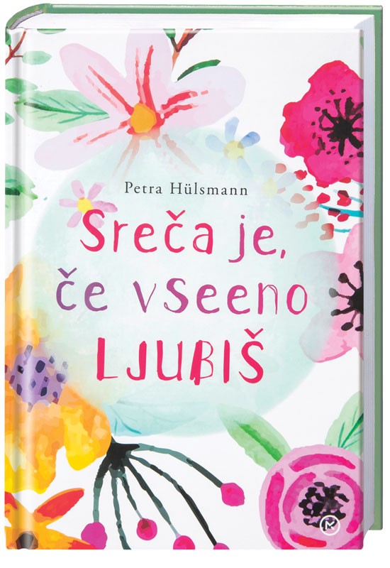 Predlog št. 2: Sreča je, če vseeno ljubiš, Petra Hülsmann Isabelle vsak dan gleda televizijsko nadaljevanko Ljubi! Ljubi! Ljubi!, dela …