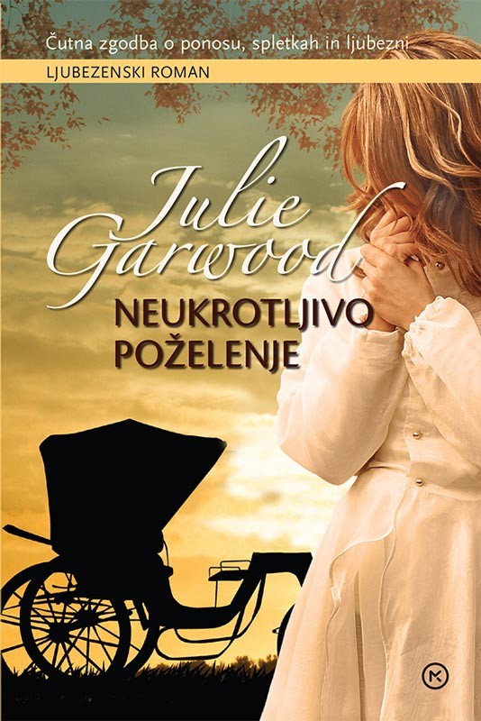 9. Neukrotljivo poželenje Julie Garwood Neukrotljivo poželenje je čutna in osupljiva romanca o ponosu in poželenju, spletkah in ljubezni. Od …