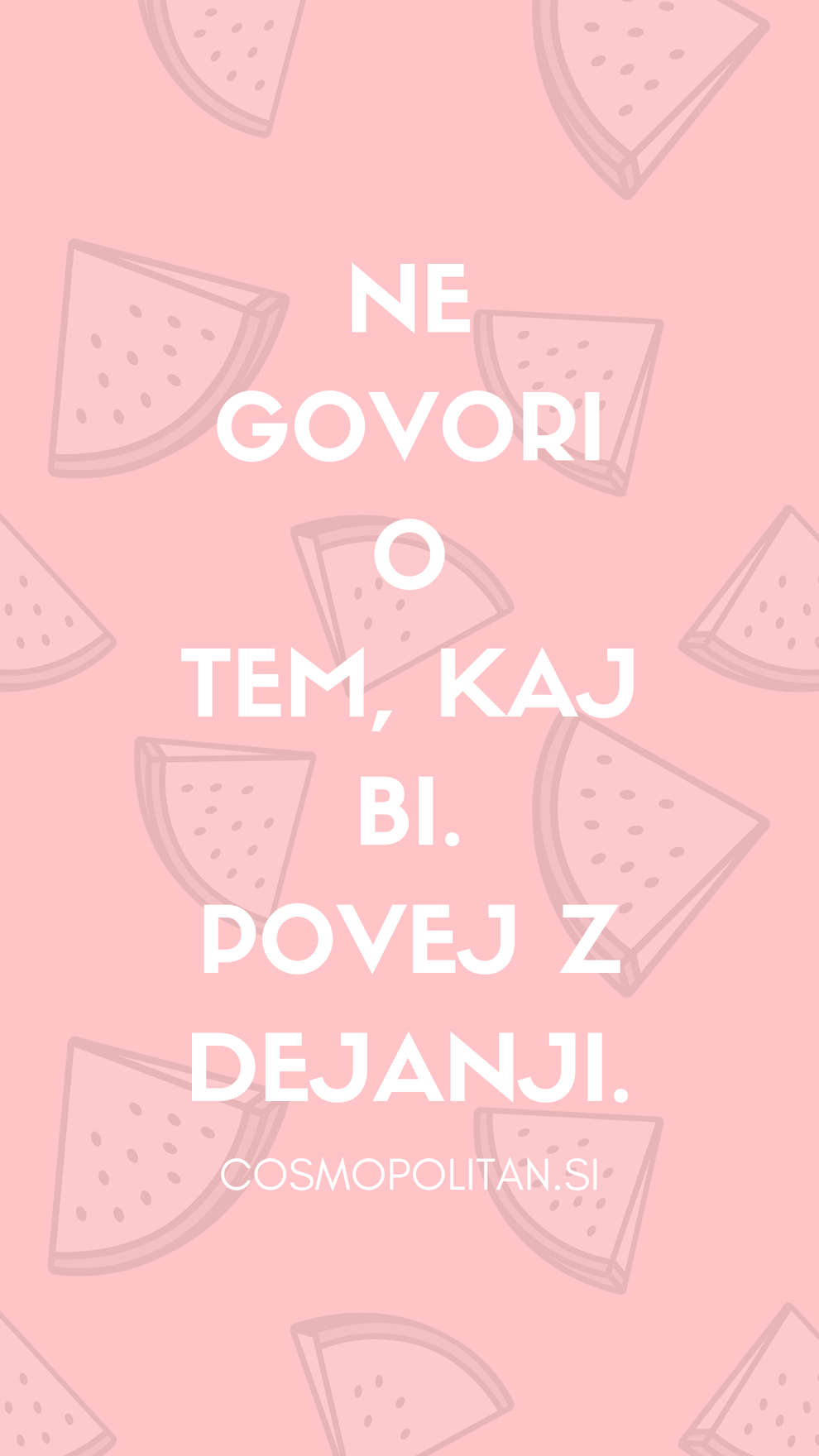 Pripravile smo si 5 ozadji za mobilni telefon, ki nas bodo tudi v najhujših trenutkih spomnila, zakaj smo se vsega …