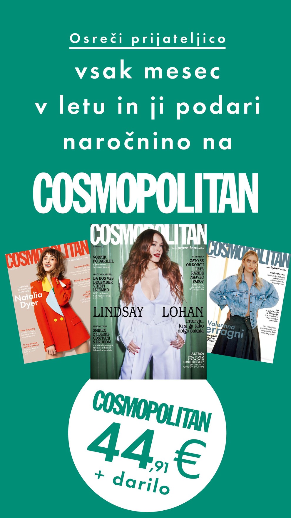 Če letos še ne veš, kako bi razveselila svojo prijateljico ali sestro, imamo zate odlično idejo! Podari ji letno naročnino …