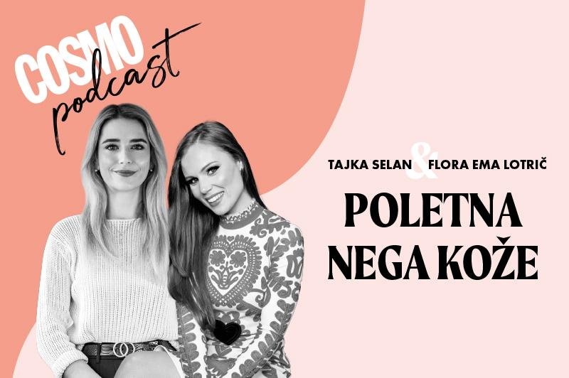 (Cosmo podkast) Tajka Selan o poletni negi kože: "Noben obisk solarija ni varen"