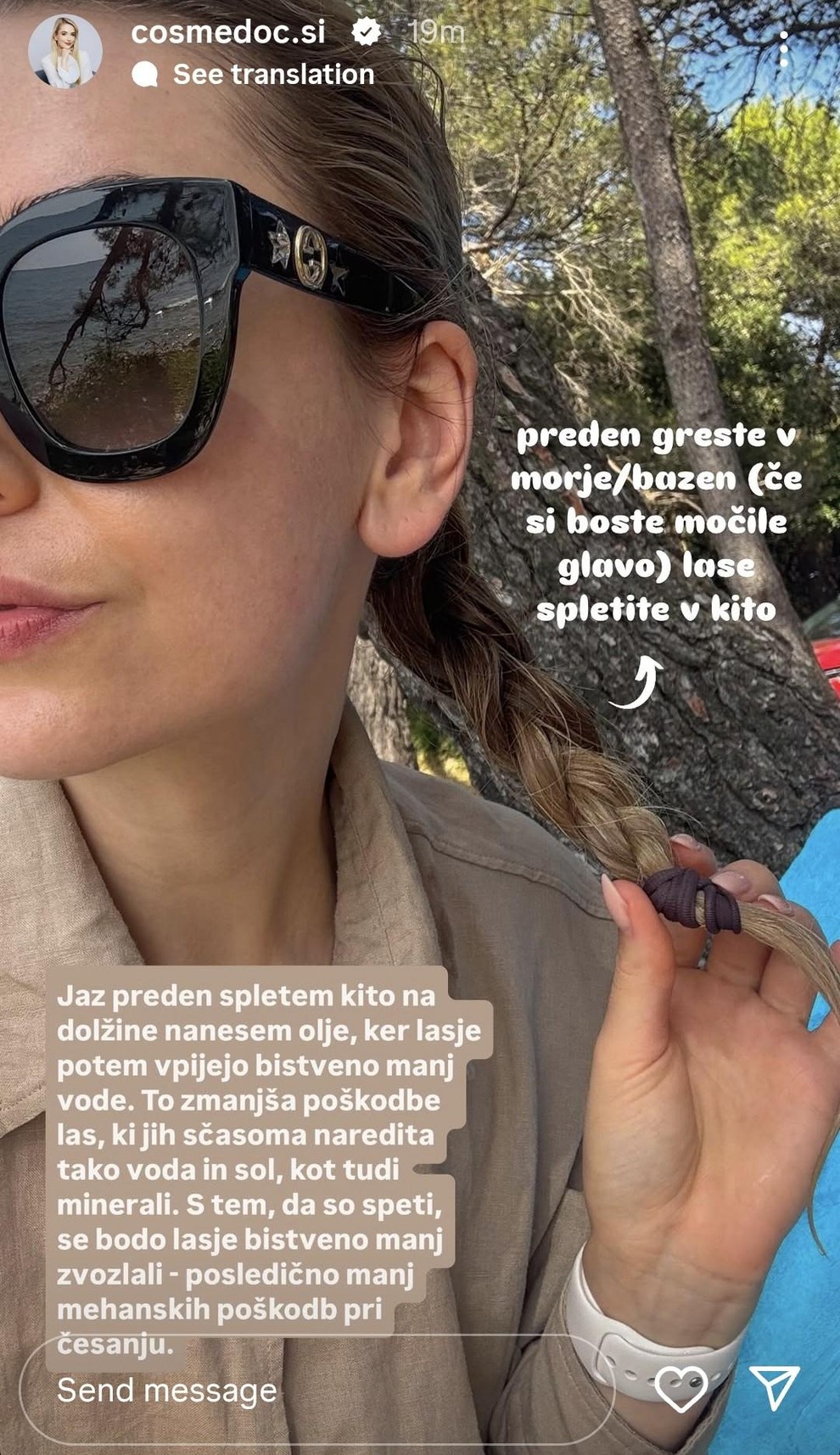Kot je razkrila, sama splete kito, še pred tem pa na lase nanese olje. "/K/er lasje potem vpijejo bistveno manj …